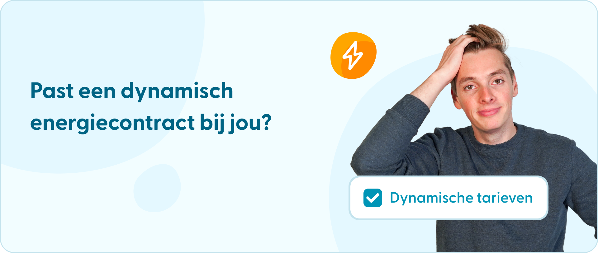 Past een dynamisch contract bij jou Past een dynamisch contract bij jou