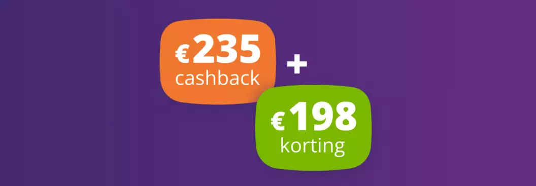 235,- euro cashback plus 198,- euro korting 235,- euro cashback plus 198,- euro korting