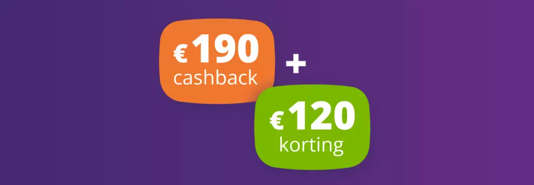 190,- euro cashback plus 120,- euro korting 190,- euro cashback plus 120,- euro korting