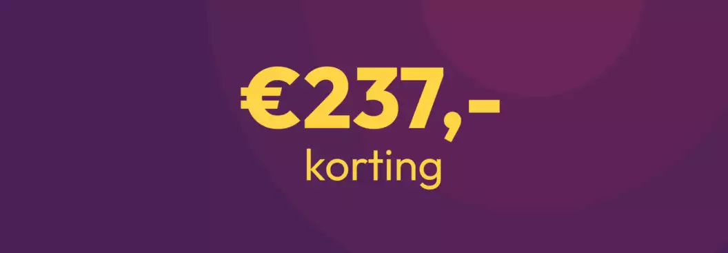 237,- euro korting 237,- euro korting