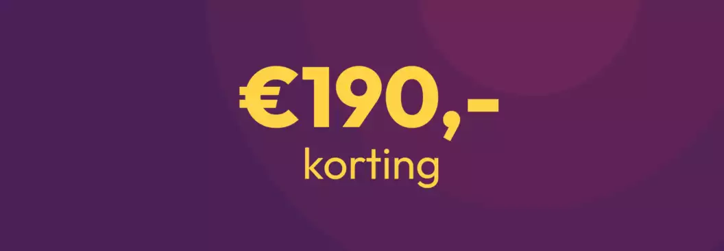 190,- euro korting 190,- euro korting